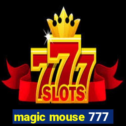 magic mouse 777